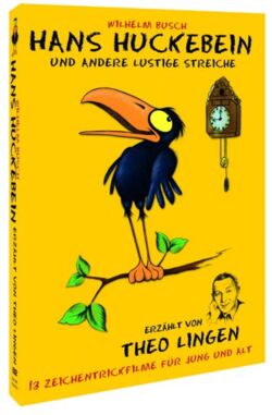 Cover - Wilhelm Busch: HANS HUCKEBEIN erzählt von Theo Lingen