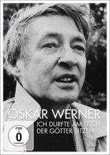 Cover Oskar Werner - Ich durfte am Tisch der Götter sitzen