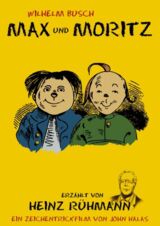 Cover - Wilhelm Busch: MAX und MORITZ erzählt von Heinz Rühmann